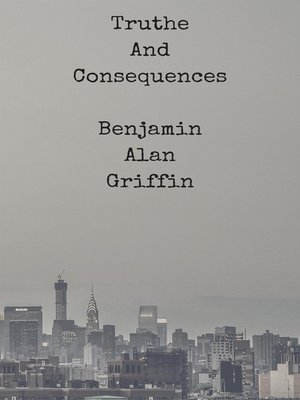 cover image of Truthe and Consequences